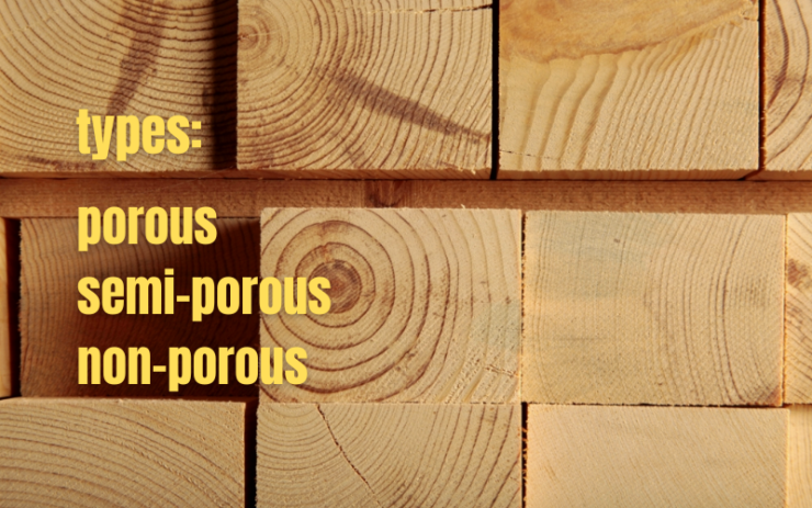 types of porous wood